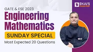 Engineering Mathematics for GATE & ESE 2023 | 20 Expected Questions of Engg. Maths for GATE Exam