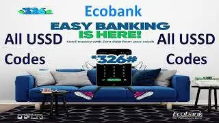 Ecobank USSD Codes for All Transactions - Mobile Transactions..