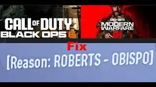 Fix Call of Duty Modern Warfare III/Black Ops 6 Error ROBERTS-OBISPO On Xbox