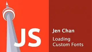 Jen Chan - Loading Custom Fonts