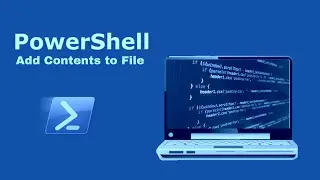 MoreInfo - Add Contents into a File using PowerShell Command - New Video 2024