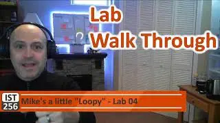 IST256 Learn Python Lab 04 Walk Through