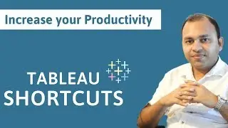 Tableau Shortcuts | Essential Shortcuts for everyday Tableau users | Keyboard Shortcuts - Tableau