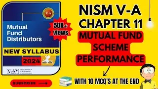 NISM VA Mutual Fund Chapter 11 - Mutual Fund Scheme Performance | 2024 - New Syllabus| 