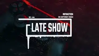Technology Digital Innovation by Infraction [No Copyright Music] / Late Show