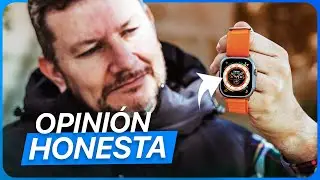 ¿Vale la pena el Apple Watch Ultra? Mi opinión tras 2 meses de uso