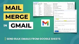 How to Mail Merge in Gmail | Send Bulk Emails on Google Sheets