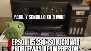 EPSON L5290: solucionar problemas de impresion, aprende en menos de 4 min!