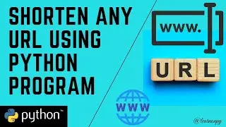 Shorten URL Using Just 3 Lines of Python Code | URL Shortener Program | Python Project | Learnonpy |