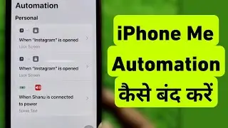 How To Delete/Disable Shortcut Automation On iPhone || iPhone Me Automation Kaise Band Kare