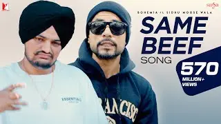 Same Beef Song | BOHEMIA | Ft. Sidhu Moose Wala | Byg Byrd | Punjabi Song #sidhumoosewala #bohemia