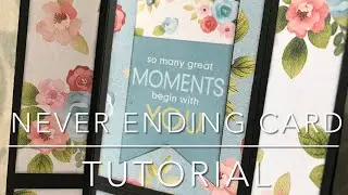 5x7 Never Ending Card Tutorial