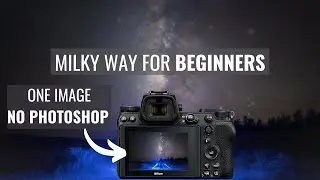 How I Took This Star Wars Milky Way Photo | Beginner Tutorial