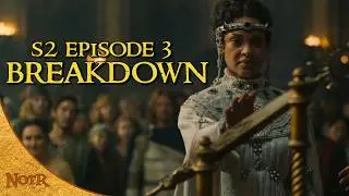 Rings of Power Season 2, Episode 3 BREAKDOWN