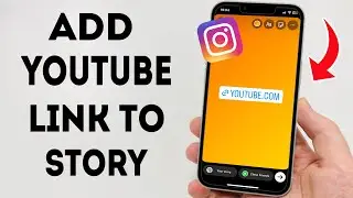 How To Add Youtube Link to Instagram Story - Full Guide