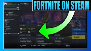 Fortnite on Steam?! | How To Play Fortnite