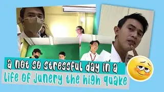 A NOT SO STRESSFUL DAY WITH JUNERY THE HIGH QUAKE