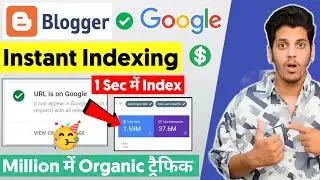 🥳Instant Indexing For Blogger (Index Page in 1 Sec) using API | Google api indexing Blogger