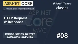 #08 HTTP Request & Response | HTTP Request & Response | ASP.NET Core MVC Course