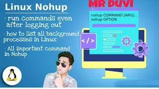 Nohup for run background processes or command  even after logging out | All important nohup command