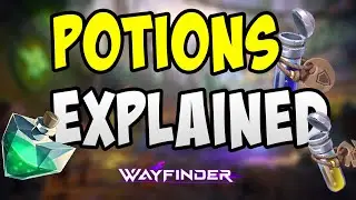 How Potions Work in Wayfinder