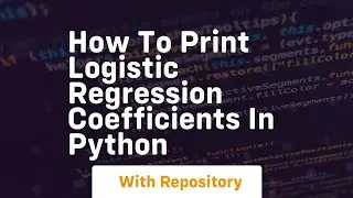 how to print logistic regression coefficients in python