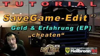 Tutorial 💥 Save Edit #3: Cheating Money & XP - ETS2 | GERMAN