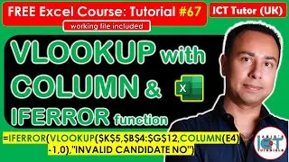 Tutorial 67: Lookup a full record using COLUMN function within VLOOKUP in Excel | FREE Excel Course