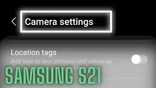 Samsung S21 Camera Shutter Sound On/Off Setting | How to trun off camera sound in Sansung S21 Fe