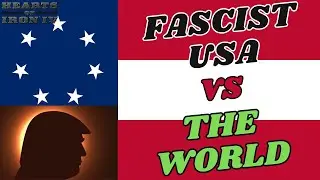 Fascist USA VS The World: Unlimited Power! | HOI4 Country Guides
