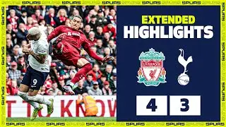 LIVERPOOL 4-3 SPURS | EXTENDED HIGHLIGHTS