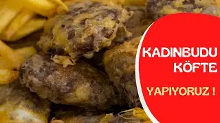 Kadınbudu Köfte Tarifi | Kadınbudu Köfte Nasıl Yapılır