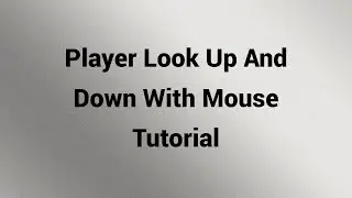 Player Look Up And Down Tutorial - Unreal Engine