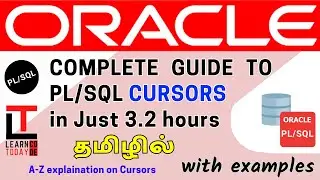 COMPLETE GUIDE TO PLSQL CURSORS | Oracle PLSQL tutorial in TAMIL @learncodetodaytamil