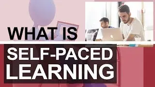 What is Self-Paced Learning | Approaches to Self-Paced Learning | Types of Self-Paced Learning