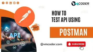 How to test DRF API using Postman