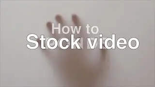 How to shoot for stocks to sell photos or videos: The game