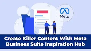 How to use Meta Business Suite Inspiration Hub to make killer content