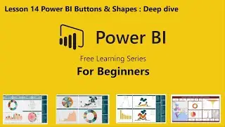 Lesson 14 Power BI Buttons, Shapes, Link, Bookmarks. Subscribe the channel….!!!