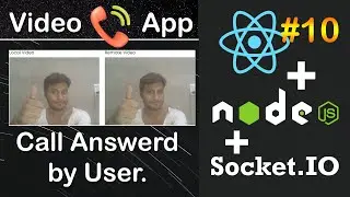 Call Answered by User in Video Call App | MERN Stack Video Call App Tutorial #10