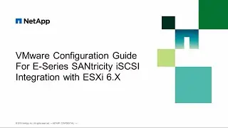 VMware Configuration Guide for E-Series Integration with ESXi