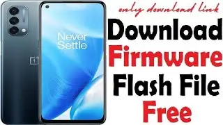Oneplus Nord N300 CPH2389 Flash File Firmware – Stock ROM