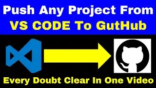 5. How to Publish your project on GitHub with VS Code || Commit and Push to GitHub from VS Code