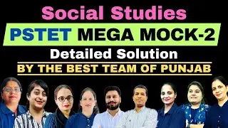 PSTET-24 MOCK Test-2 Detailed Solution Part-3 (SS 60 Marks )| SAAVAL  M: 99888-32392