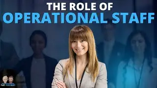 What is the Role of Operational Staff in Business?