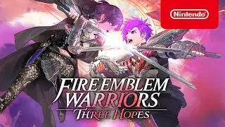 Fire Emblem Warriors: Three Hopes - Launch Trailer - Nintendo Switch