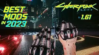 Cyberpunk 2077 patch 1.61 Best Mods 2023