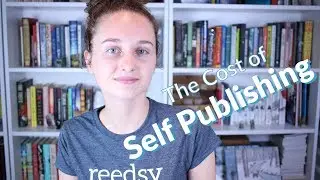 Breaking Down The Costs of Self Publishing