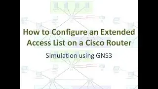 How to configure an Extended Access List on a Cisco Router