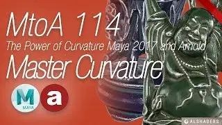 MtoA 114 | Mastering Curvature | using Arnold with Maya 2017